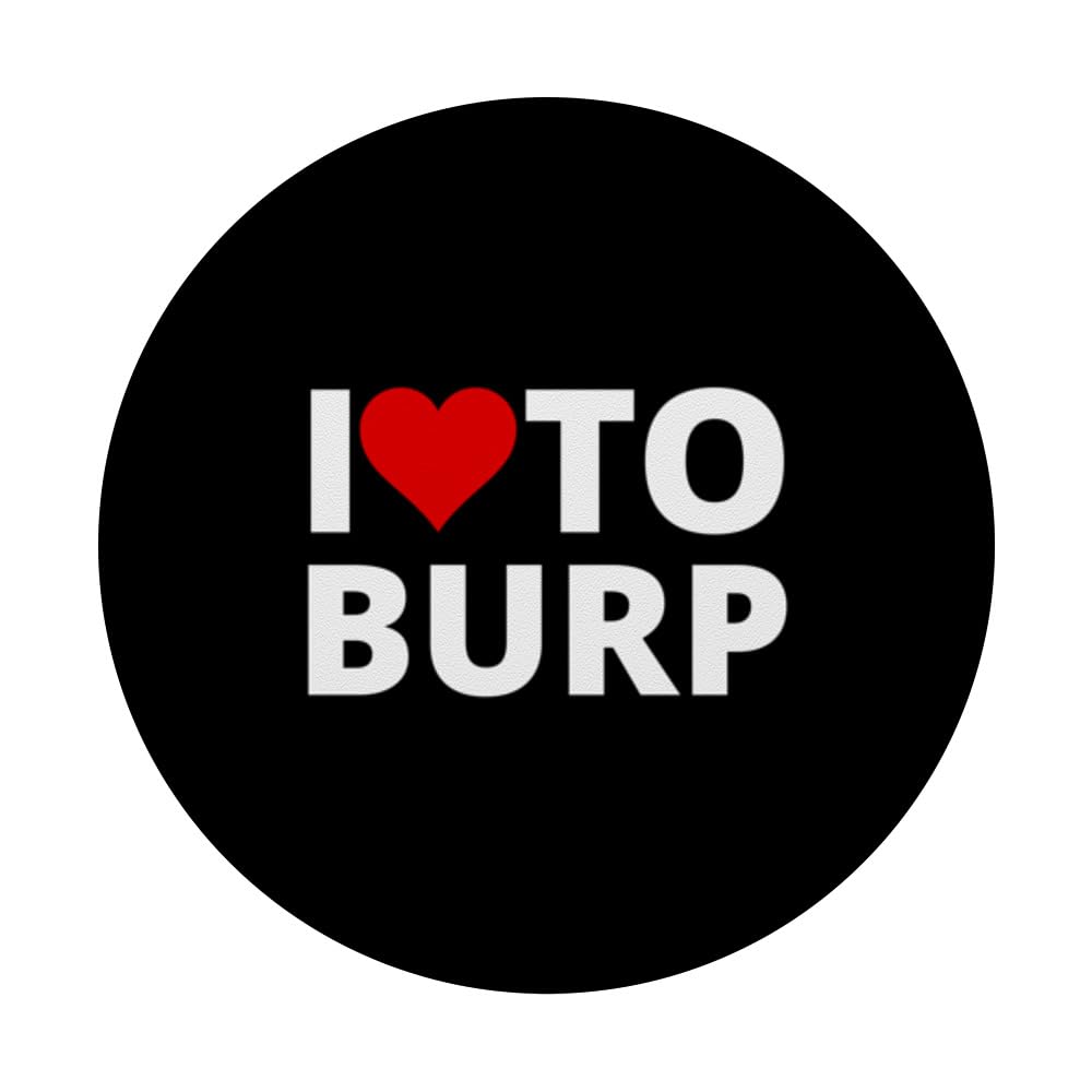 I Love To Burp, With A Red Heart PopSockets Adhesive PopGrip, Black - Image 3