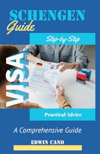 Schengen Visa Guide (Europe Travel Guides)