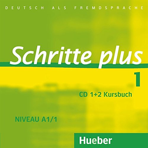 Schritte plus 1: Deutsch als Fremdsprache / 2 Audio-CDs zum Kursbuch Schritte plus 1: Deutsch als Fremdsprache / 2 Audio-CDs zum Kursbuch