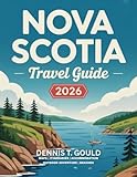 Nova Scotia Travel Guide 2026: Explore Canada's Seaside Dem with Maps, Itineraries and local tips