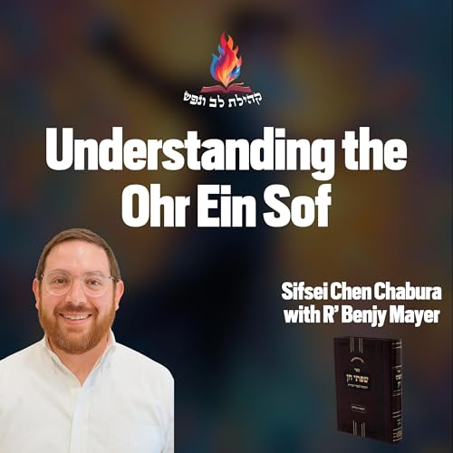 Understanding the Ohr Ein Sof