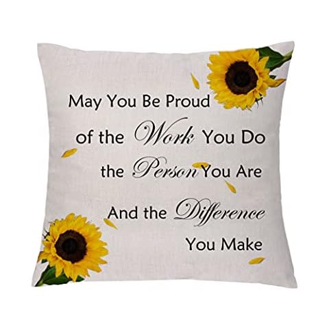 aligarian Teachers Day Cushion Cover Colleagues Pillowcases Appreciate Birthday Retirement Gift Home Office Cushion Pillow Cases May You Be Proud of the Work You Have Done the Person You Are (18x18'') Cover