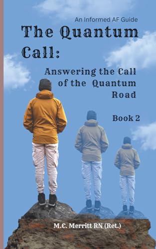 The Quantum Call: Answering The Call Of The Quantum Road
