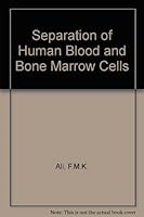 Separation of Human Blood and Bone Marrow Cells 0723606986 Book Cover