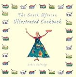 Photo Gallery the south african illustrated cookbook (english edition) Photo Gallery the south african illustrated cookbook (english edition)