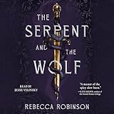 The Serpent and the Wolf