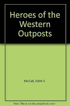 Heroes of the Western Outposts