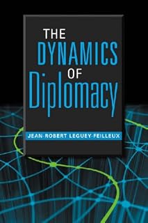 The Dynamics Of Diplomacy