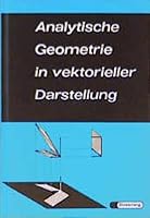 Analytische Geometrie in vektorieller Darstellung. 3425050028 Book Cover