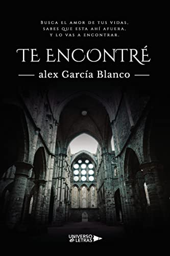 Te Encontré (UNIVERSO DE LETRAS)