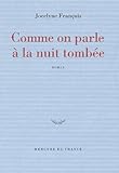 bibliotheque jocelyne francois  Comme on parle à la nuit tombée: Amsterdam, 1971