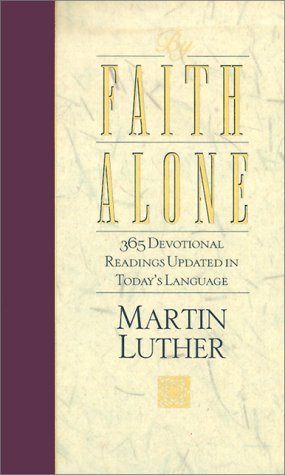 Télécharger By Faith Alone by Martin Luther (1998-09-01) PDF Ebook En Ligne