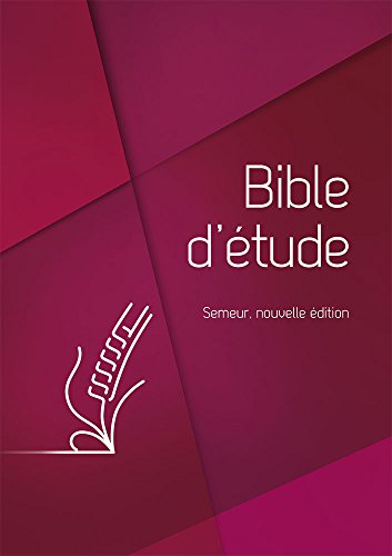 Télécharger Bible d'étude Semeur, nouvelle édition Couverture rigide rouge, tranche blanche Francais PDF