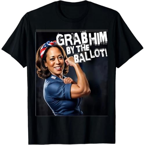 NKFTYTIUU Funny Retro Rosie Grab Him By The Ballot Kamala Harris 2024 T ShirtBlackXXL