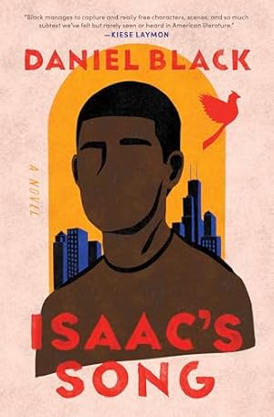 Isaac's Song: A Heartfelt Coming-of-Age Novel of Family and Self-Discovery Featuring Daniel Black's Beloved Characters from Don't Cry for Me