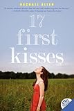 17 First Kisses: A YA Romance About a Love Triangle That Tests True Love and Best Friendship
