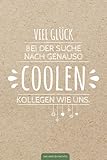  Viel Glück bei der Suche nach genauso coolen Kollegen wie uns: Lustiges Notizbuch für Abschied Kollege / Kollegin  Witziges Geschenk als alternative ...  Geschenk bei Jobwechsel oder Ruhestand