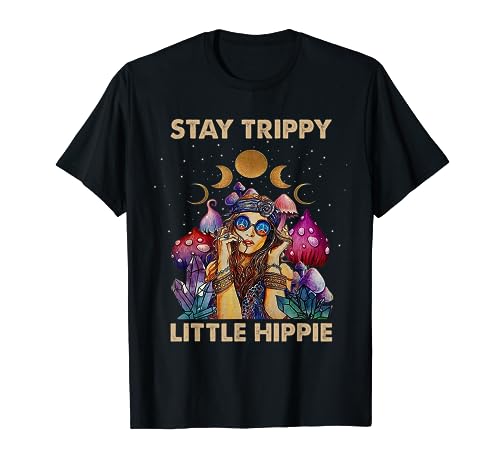 Stay Trippy Little Hippie Fungus Magic Psilocybin Mushrooms T-Shirt