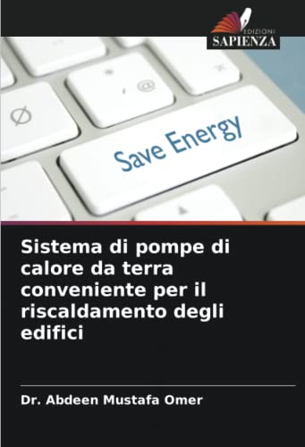 Sistema di pompe di calore da terra conveniente per il riscaldamento degli edif