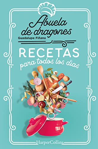 Recetas Para Todos Los Dias (HARPERCOLLINS NF)
