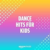  Dance Hits für Kids