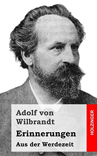 Erinnerungen: Aus der Werdezeit (German Edition)