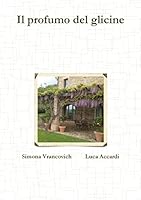 Il profumo del glicine 1326072390 Book Cover