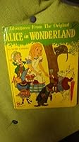 Adventures From the Original Alice in Wonderland B000K5Z9J2 Book Cover