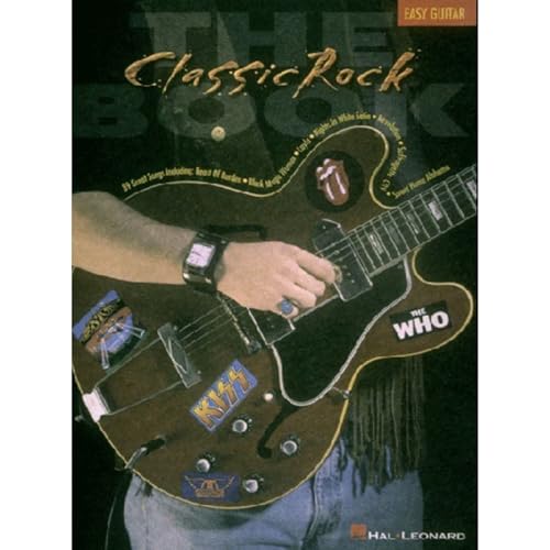 The Classic Rock Book (Book (Hal Leonard))