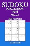 300 Hard Sudoku Puzzle Book: Volume 1