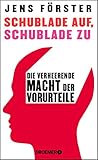  Schublade auf, Schublade zu: Die verheerende Macht der Vorurteile