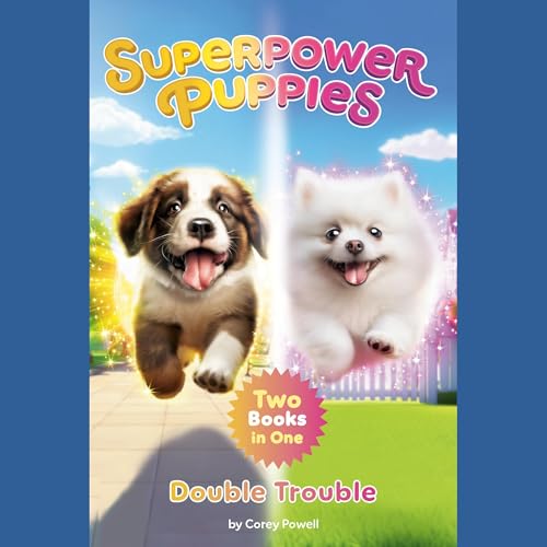 Superpower Puppies: Double Trouble cover art