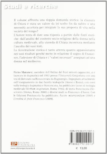 La Clausura Di Chiara D'assisi. Un Valore O Una Necessità? - 2