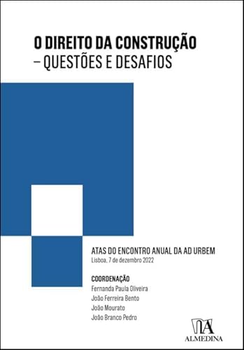 O direito da construção – Atas do Encontro Anual da Ad Urbem 2022: