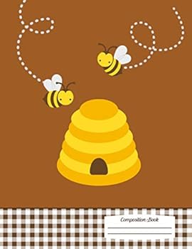 Composition Book: 8.5 X 11 Honey Bees & Hive - Notebook for School or Activities, Softcover, College Ruled, 150 Pages (75 Sheets Front &