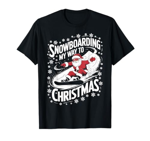 Snowboard My Way To Christmas Santa Snowboarder Maglietta