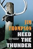 Heed the Thunder (Mulholland Classic)
