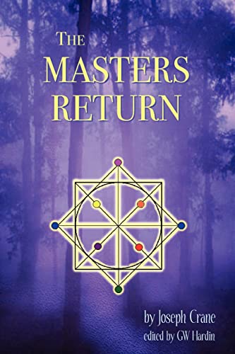 The Masters Return: The Angelic Book of Healing