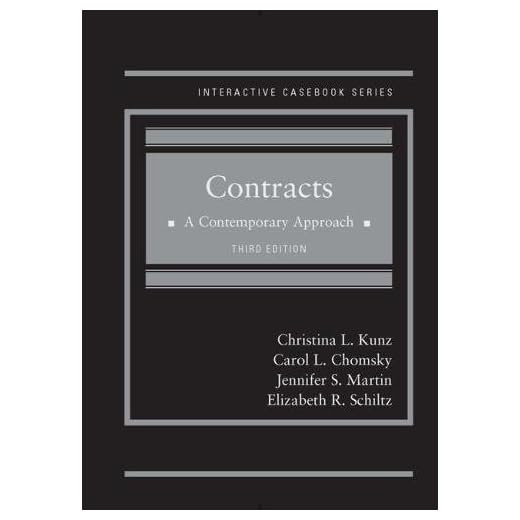 Contracts: A Contemporary Approach (Interactive Casebook Series)