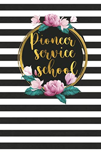 Pioneer Service School Notebook: A JW pioneer gift for Pioneer school packed full of Guided Prompts for Note taking!