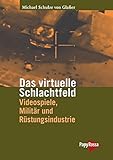 neue bundeswehr uniform kaufen  Das virtuelle Schlachtfeld: Videospiele, Militär, Rüstung (Neue Kleine Bibliothek)
