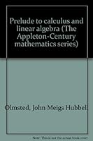 Prelude to calculus and linear algebra B0006BUDSC Book Cover