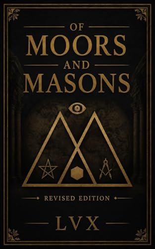 Of Moors and Masons (Of Moors and Masons Short Reads Series of the Seven Seals Book 5)
