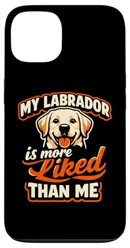 My Labrador Is More Liked Than Me �ʔ������u���h�[�� �X�}�z�P�[�X iPhone 13 �p