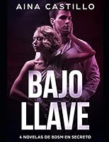 Bajo Llave 1795277947 Book Cover