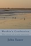 Weebie's Confession