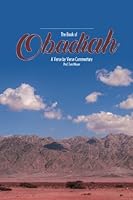 The book of Obadiah: A verse by verse commentary 1540688100 Book Cover