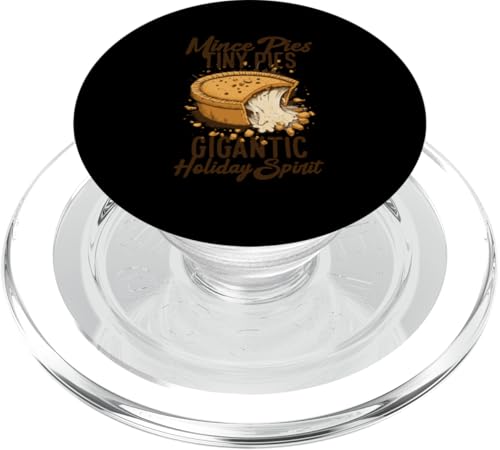 Mince Pies Tiny Pies Gigantic Holiday Spirit PopSockets PopGrip for MagSafe