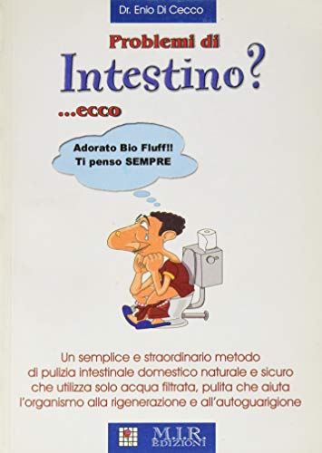 Problemi Di Intestino? ...Ecco Bio Fluff