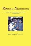Memoirs of a Neurosurgeon